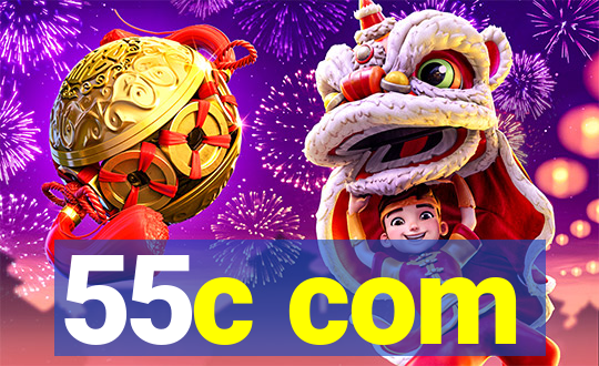 55c com
